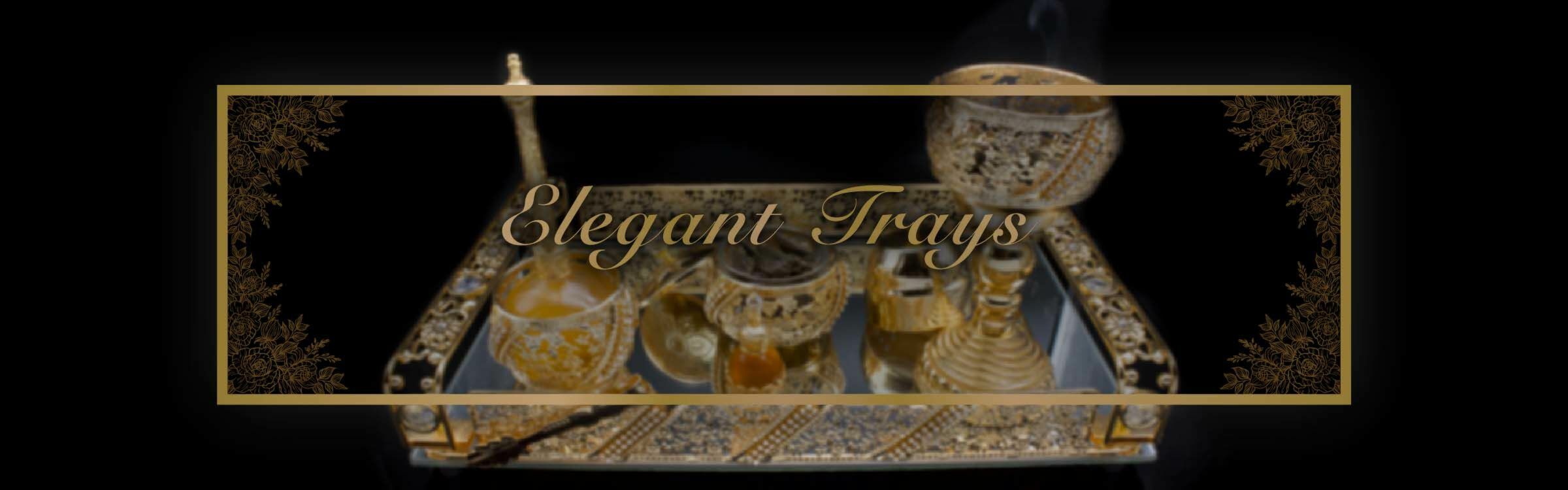 Elegant Trays