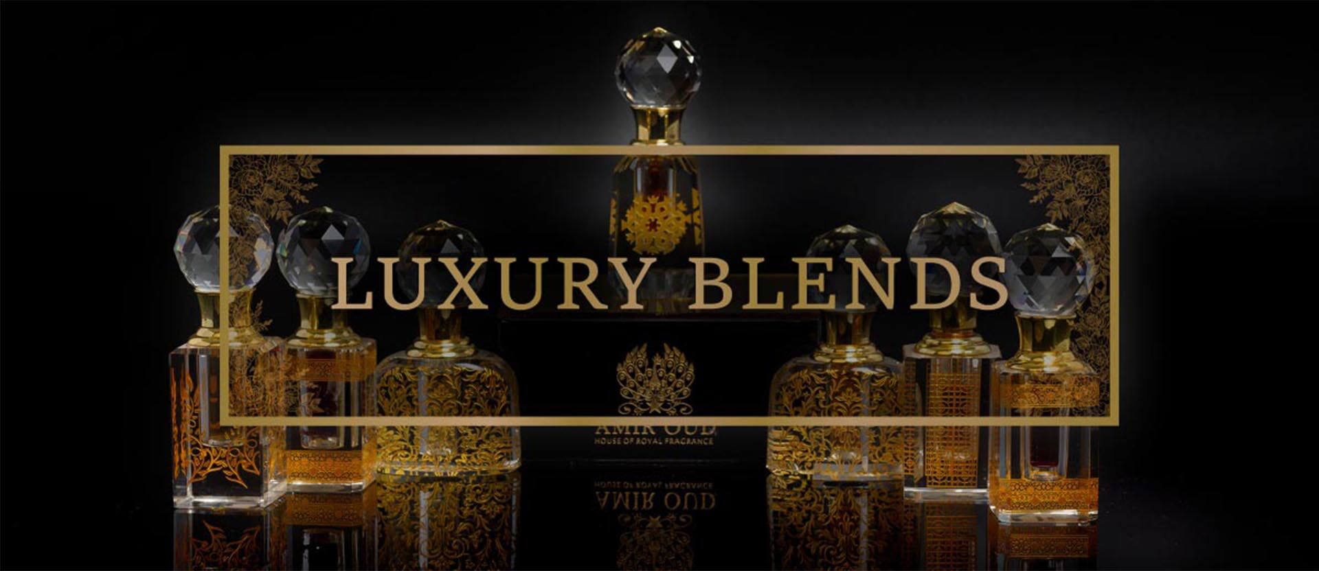Luxury Blends